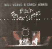 Neil Young - Rust never sleeps