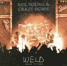 Neil Young - Weld!